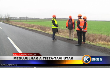 Megújúlnak a Tisza-tavi utak