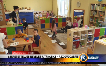 Szeretetteljes nevelés a Táncsics 17.sz Óvodában