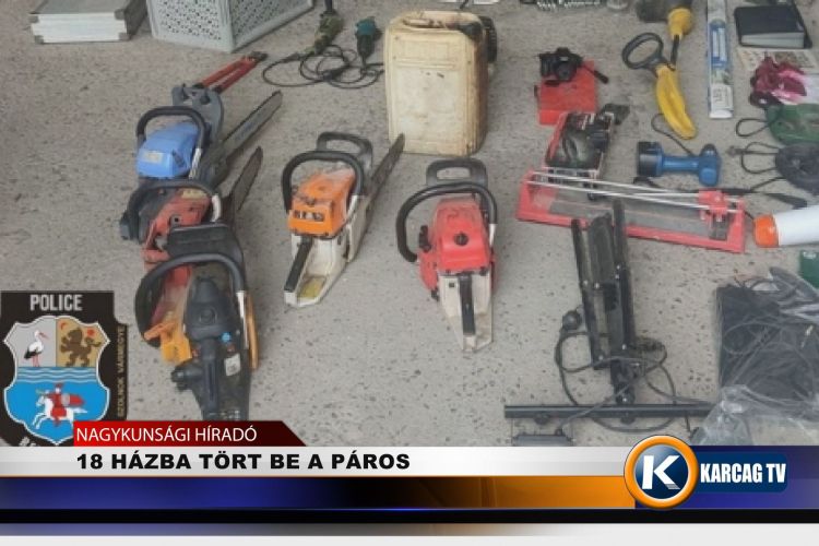 18 HÁZBA TÖRT BE A PÁROS