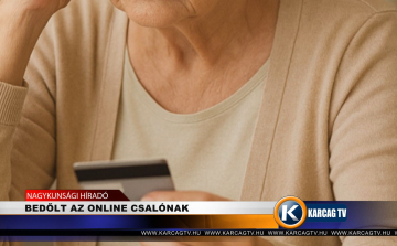 BEDŐLT AZ ONLINE CSALÓNAK