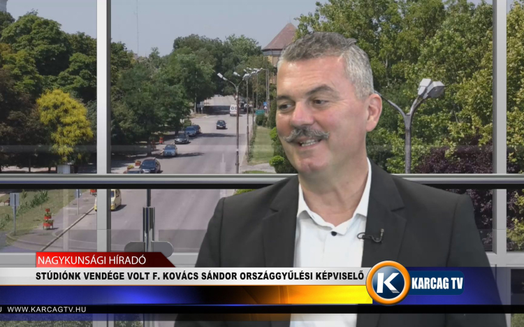 STÚDIÓNK VENDÉGE VOLT F.KOVÁCS SÁNDOR ORSZÁGGYŰLÉSI KÉPVISELŐ