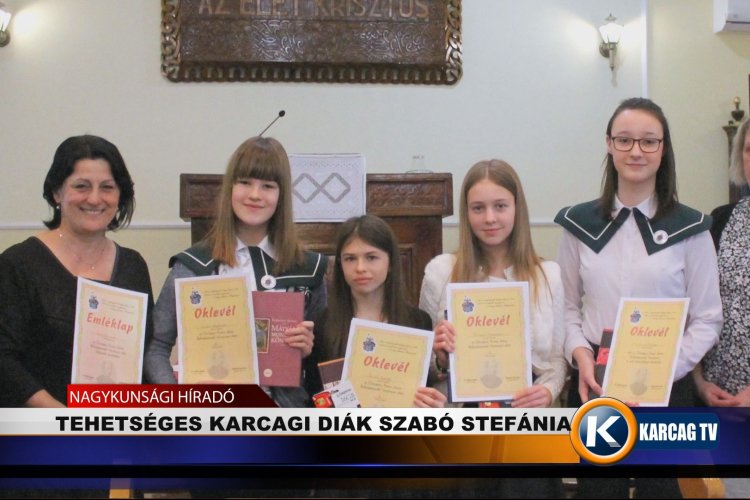 TEHETSÉGES KARCAGI DIÁK SZABÓ STEFÁNIA
