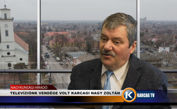 TELEVÍZIÓNK VENDÉGE VOLT KARCAGI NAGY ZOLTÁN