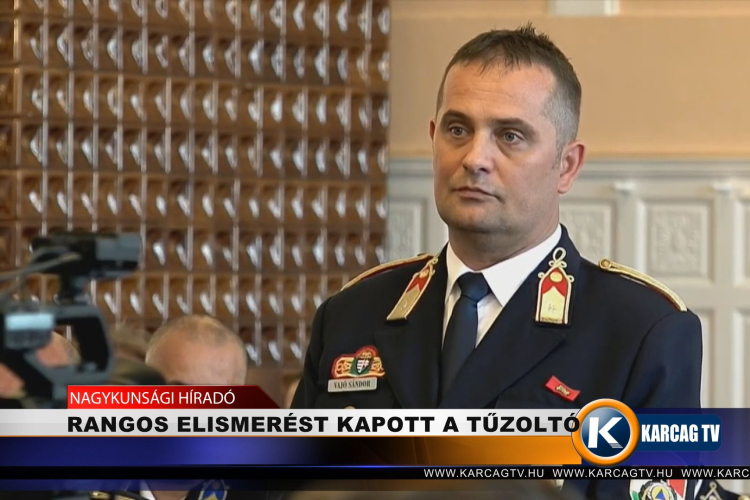 RANGOS ELISMERÉST KAPOTT A TŰZOLTÓ