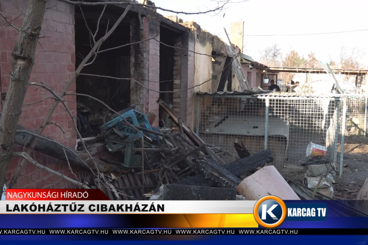 LAKÓHÁZTŰZ CIBAKHÁZÁN