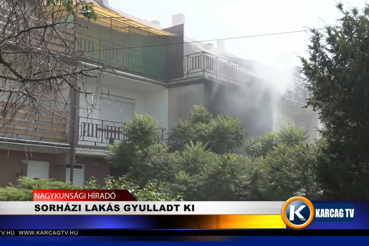 SORHÁZI LAKÁS GYULLADT KI