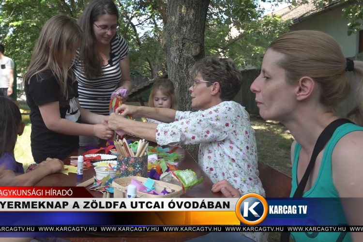 GYERMEKNAP A ZÖLDFA UTCAI ÓVODÁBAN