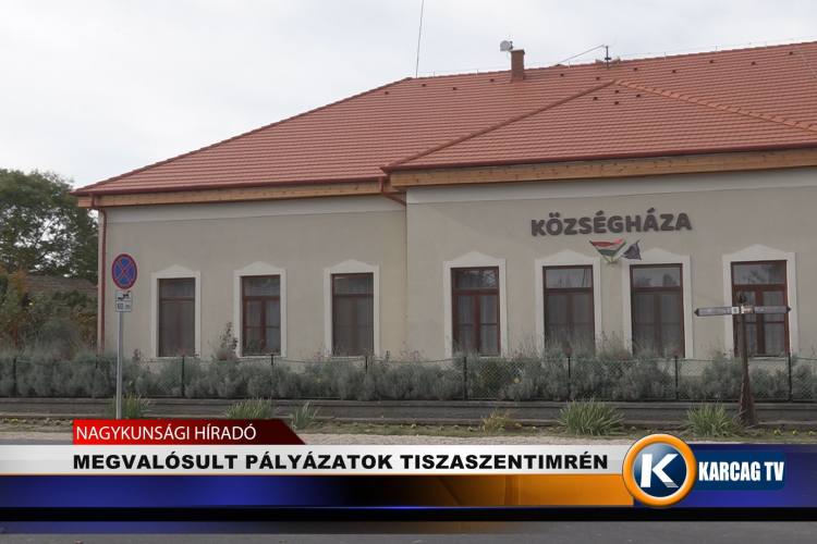 MEGVALÓSULT PÁLYÁZATOK TISZASZENTIMRÉN