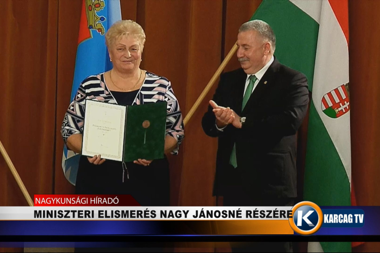MINISZTERI ELISMERÉS NAGY JÁNOSNÉ RÉSZÉRE