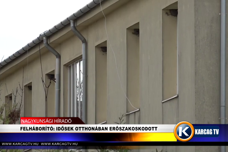 FELHÁBORÍTÓ: IDŐSEK OTTHONÁBAN ERŐSZAKOSKODOTT