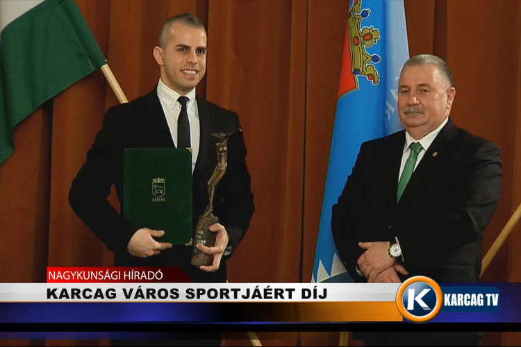 KARCAG VÁROS SPORTJÁÉRT DÍJ 