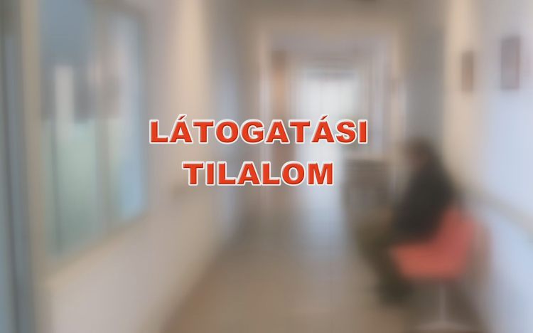 LÁTOGATÁSI TILALOM