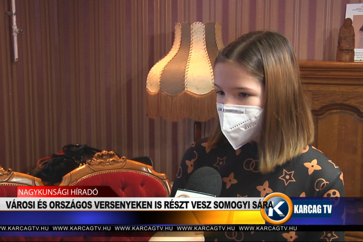 VÁROSI ÉS ORSZÁGOS VERSENYEKEN IS RÉSZT VESZ SOMOGYI SÁRA 