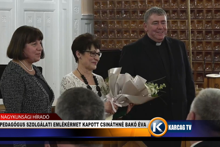 PEDAGÓGUS SZOLGÁLATI EMLÉKÉRMET KAPOTT CSINÁTHNÉ BAKÓ ÉVA