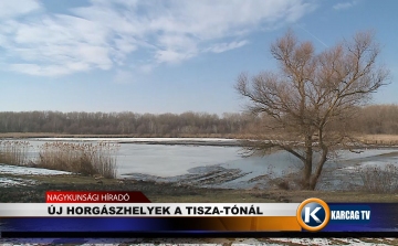 Új horgászhelyek a Tisza-tónál