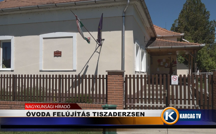 ÓVODA FELÚJÍTÁS TISZADERZSEN