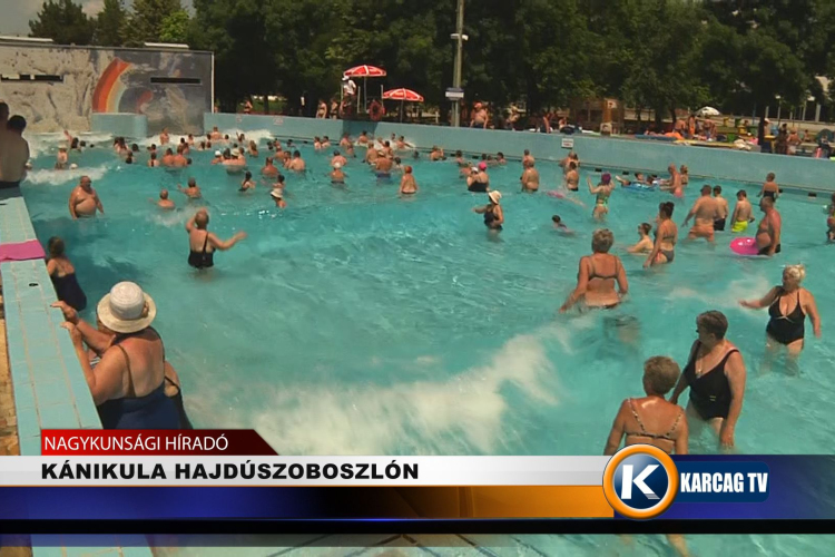 KÁNIKULA HAJDÚSZOBOSZLÓN