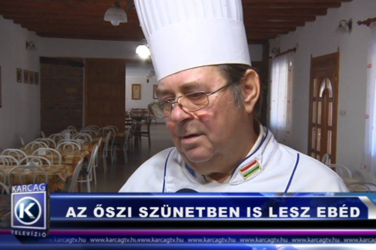 AZ ŐSZI SZÜNETBEN IS VAN EBÉD