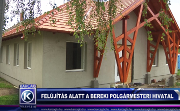 Felújítás alatt a bereki polgármesteri hivatal