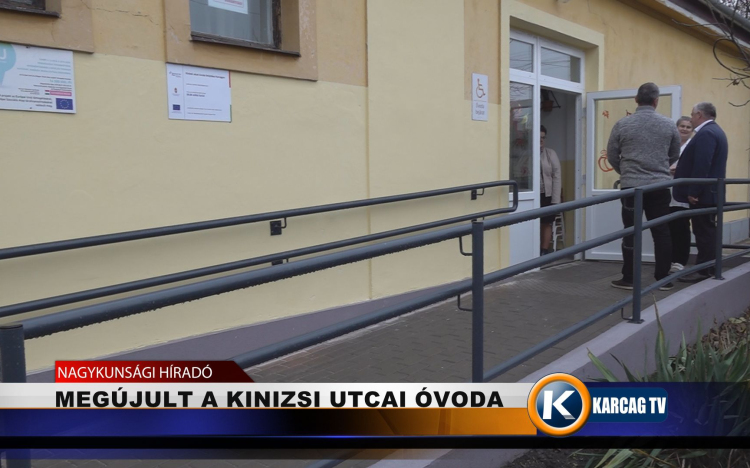 MEGÚJULT A KINIZSI UTCAI ÓVODA