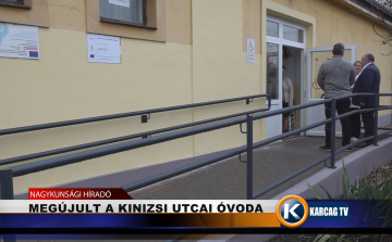 MEGÚJULT A KINIZSI UTCAI ÓVODA