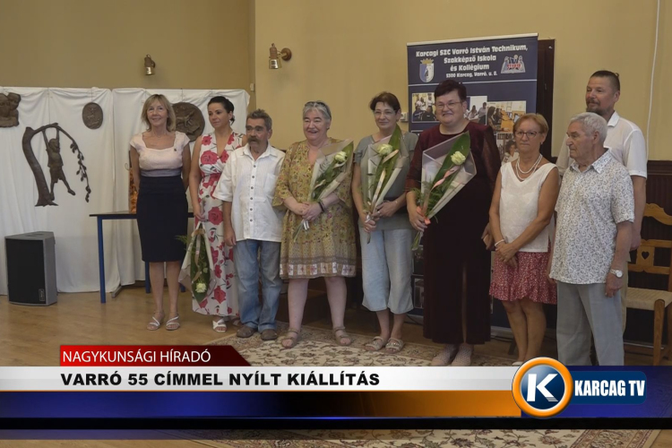 VARRÓ 55 CÍMMEL NYÍLT KIÁLLÍTÁS