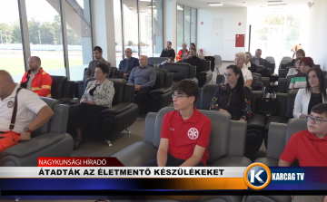 ÁTADTÁK AZ ÉLETMENTŐ KÉSZÜLÉKEKET