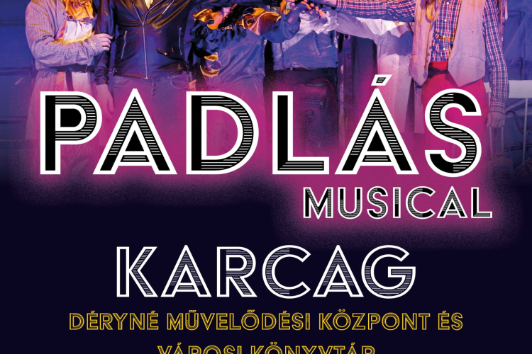 Padlás - A Nemzeti Lovas Színház musicalje