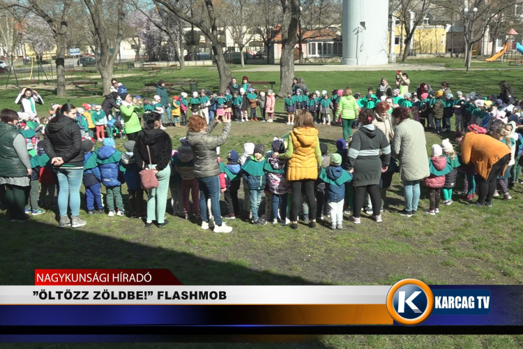 „ÖLTÖZZ ZÖLDBE!” FLASHMOB