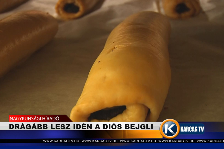 DRÁGÁBB LESZ IDÉN A DIÓS BEJGLI 
