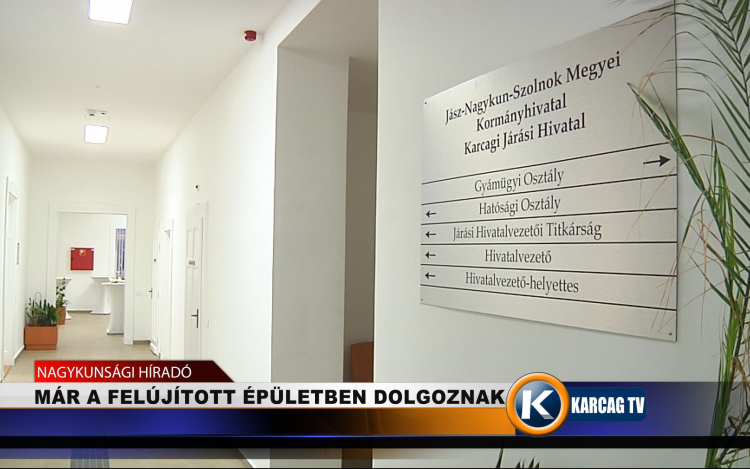 MÁR A FELÚJÍTOTT ÉPÜLETBEN DOLGOZNAK