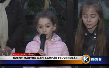 SZENT MÁRTON NAPI LÁMPÁS FELVONULÁS