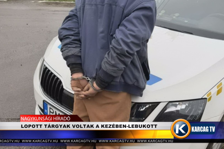 LOPOTT TÁRGYAK VOLTAK A KEZÉBEN-LEBUKOTT